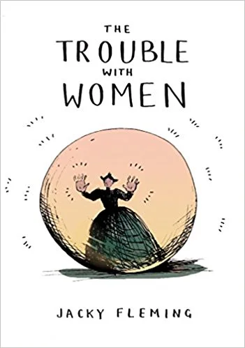 What I've been reading: The Trouble With Women