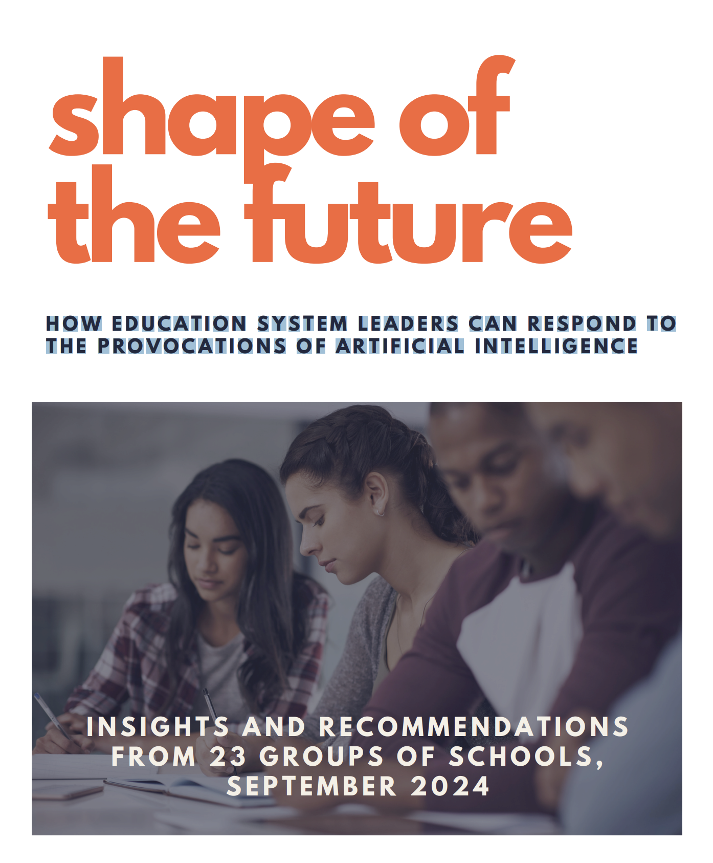 Shape of the Future: How education system leaders can respond to the provocations of AI