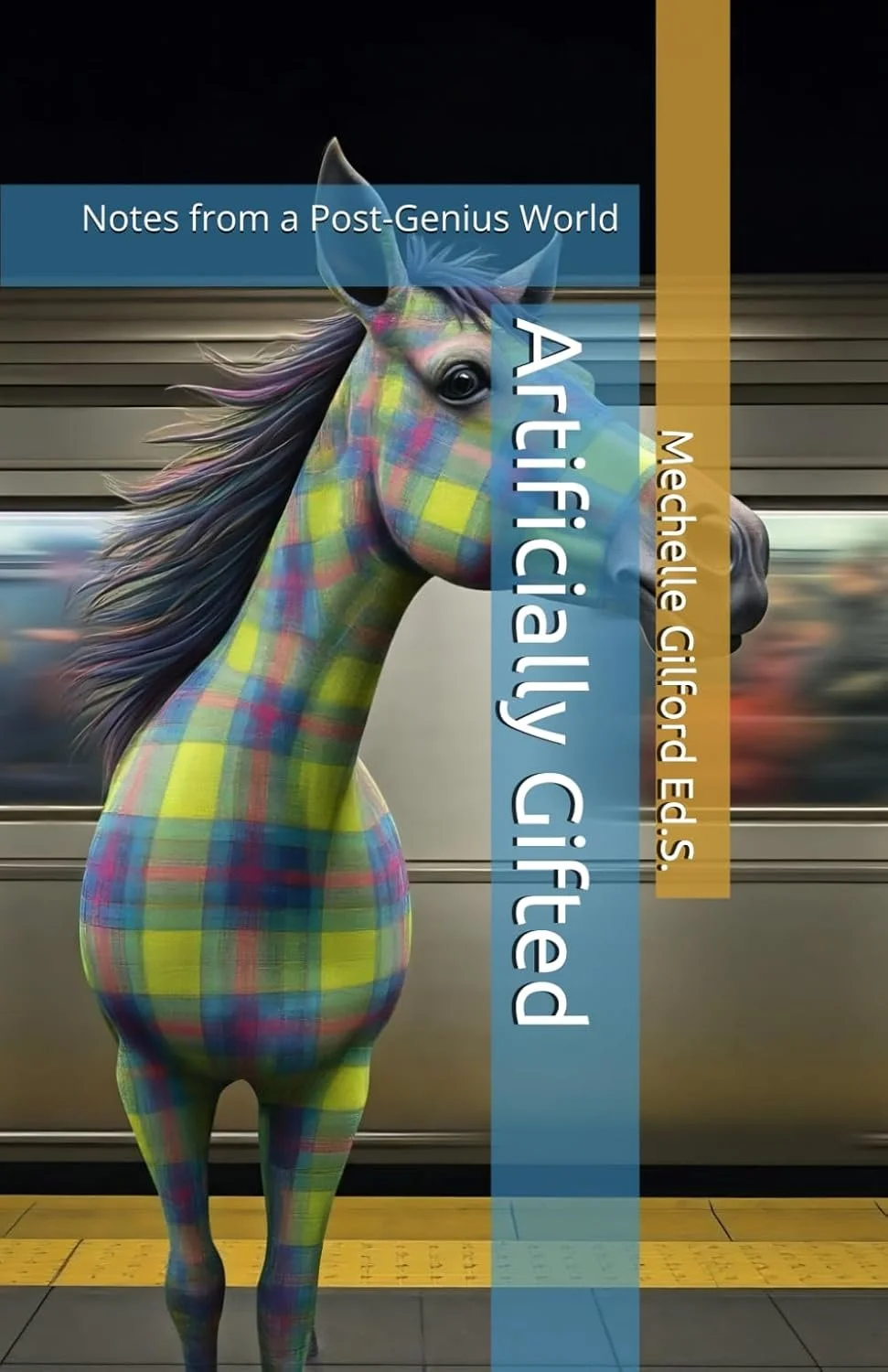 Artificially Gifted Notes from a Post-Genius World.jpg