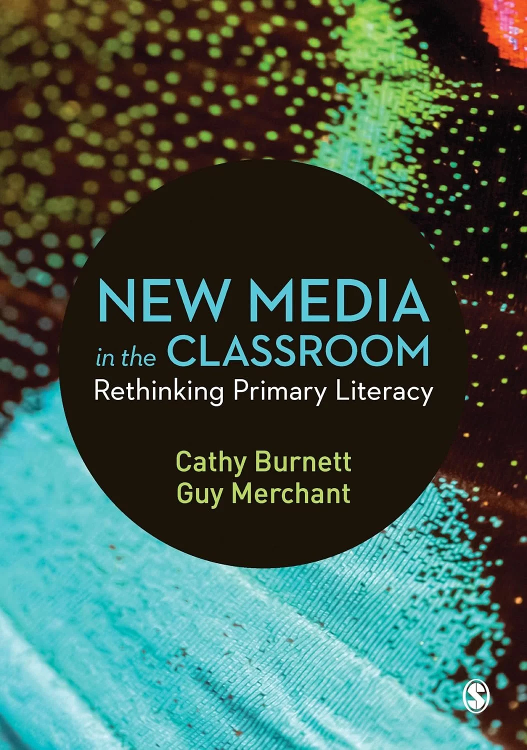 New Media in the Classroom Rethinking Primary Literacy.jpg