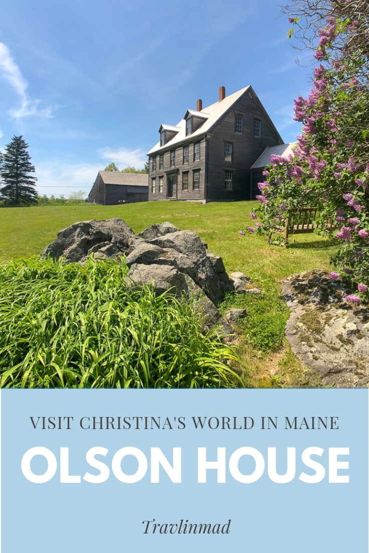 A Visit to The Olson House Maine Through the Eyes of Andrew Wyeth