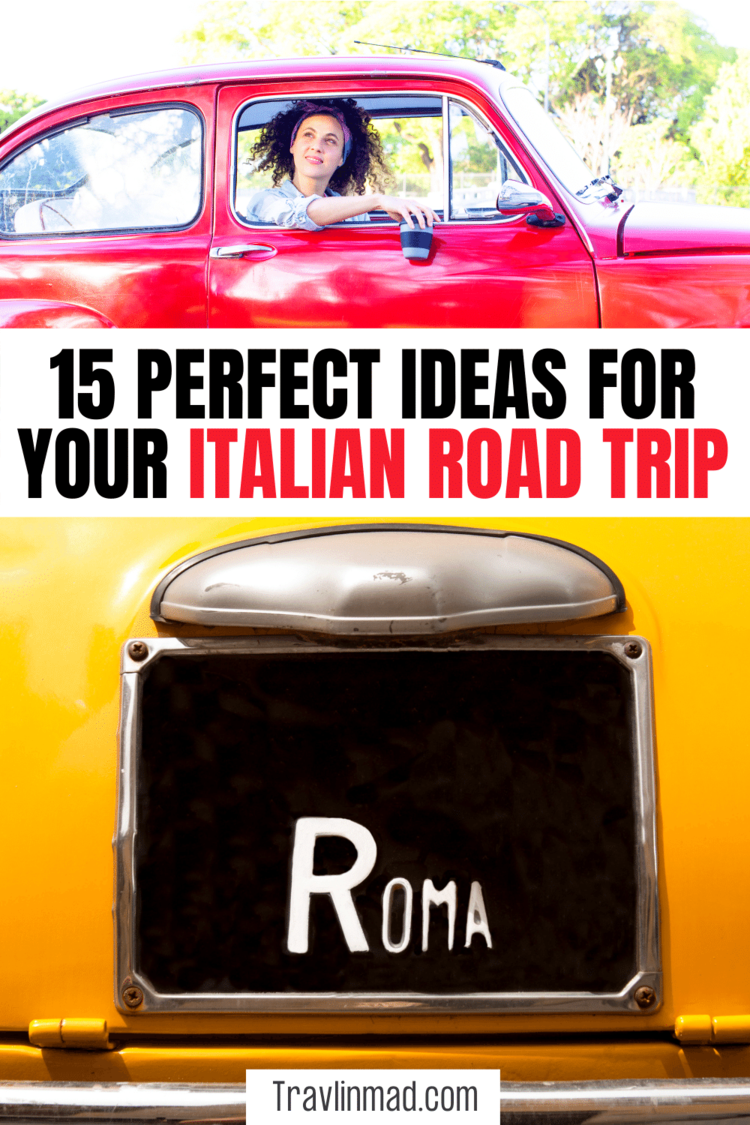 Road Tripping Italy 16 Italian Road Trips To Slow Travel North to