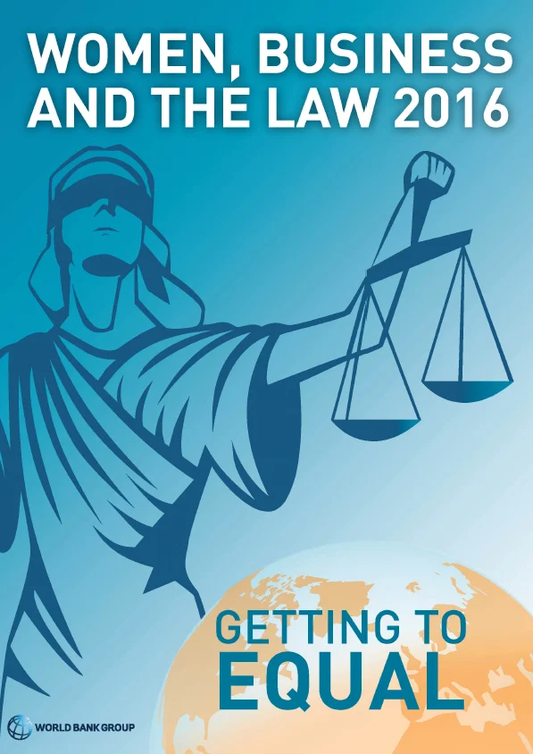 Women, Business and the Law 2016 - Getting to Equal.jpg