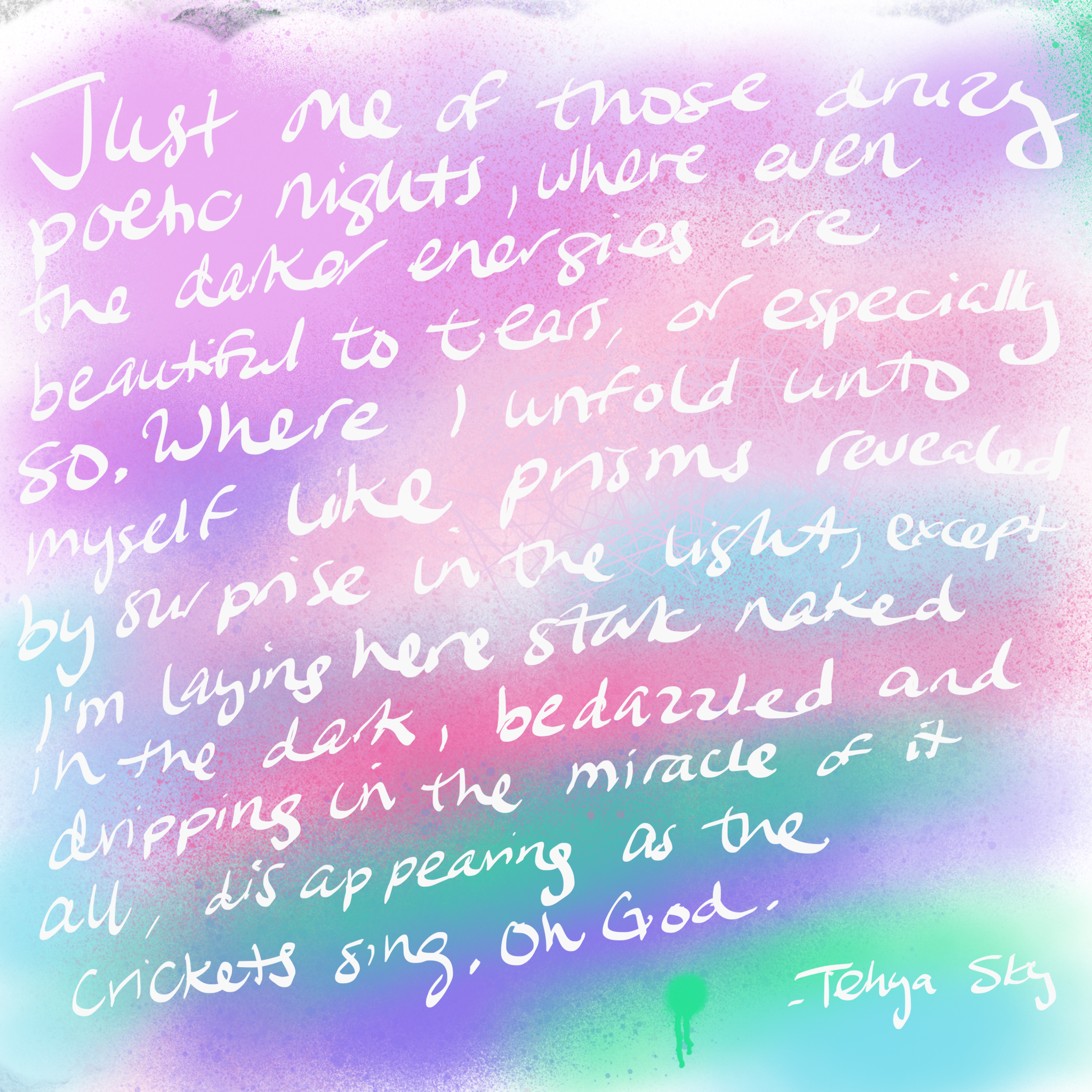 Night Time Poem by Tehya Sky