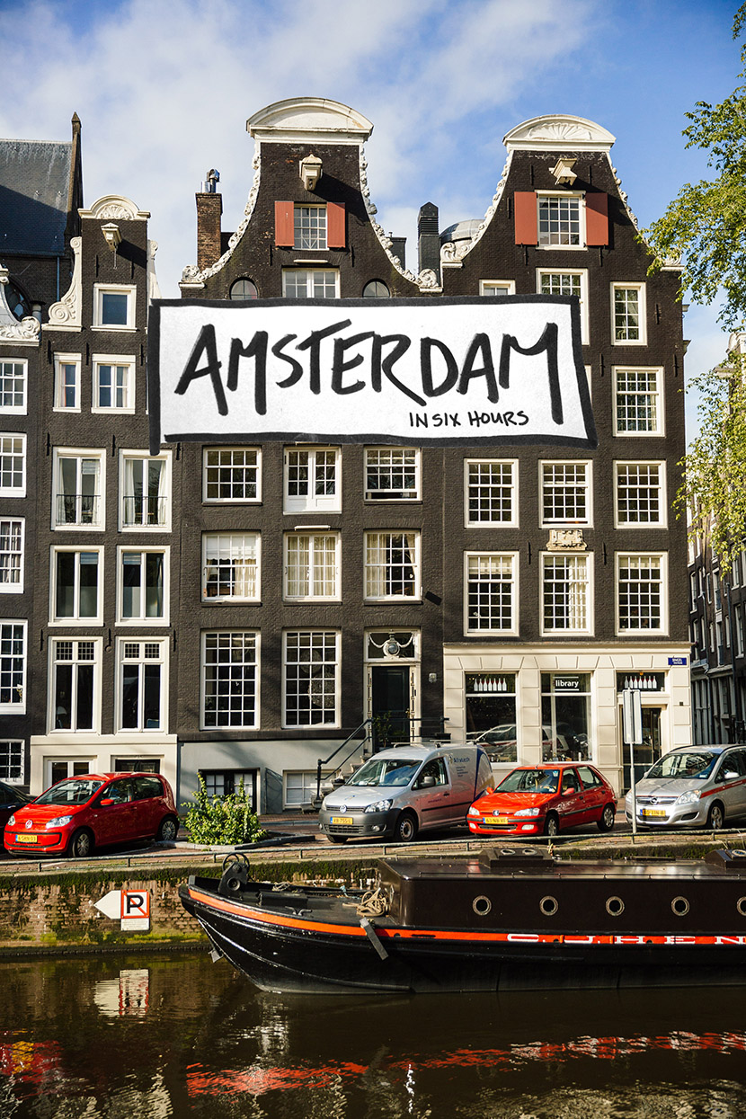 six hour layover amsterdam guide