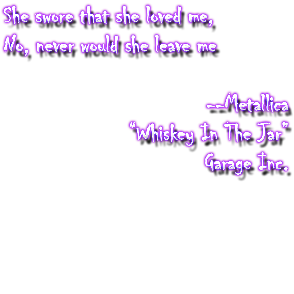 Whiskey In The Jar - Metalica.png