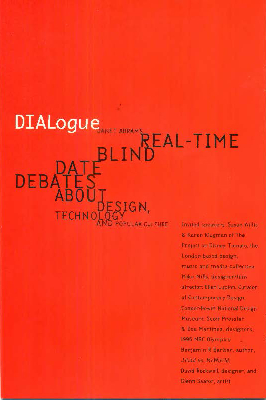 DIALogue was my first foray into public event programming and moderating, and took place in the 'Clock Room' at the Cooper Union — the room behind the large analog clock that faces onto Cooper Square, New York. Hence the series title. The idea was to bring together speakers from different fields of practice, whose work nevertheless struck me as having aspects in common. The goal of each evening was to spark dialogue among the speakers and with the audience; in an intimately scaled room that seated around 75 people, the conversation was always lively and often quite feisty. Sadly, two DIALogue speakers have since passed away ( Glen Seator and Tony Arefin ), making the recordings of their presentations all the more poignant (transcripts available upon request).