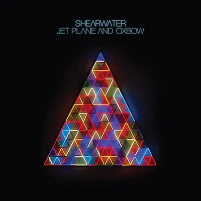 Shearwater - Jet Plane and Oxbow - Sub Pop