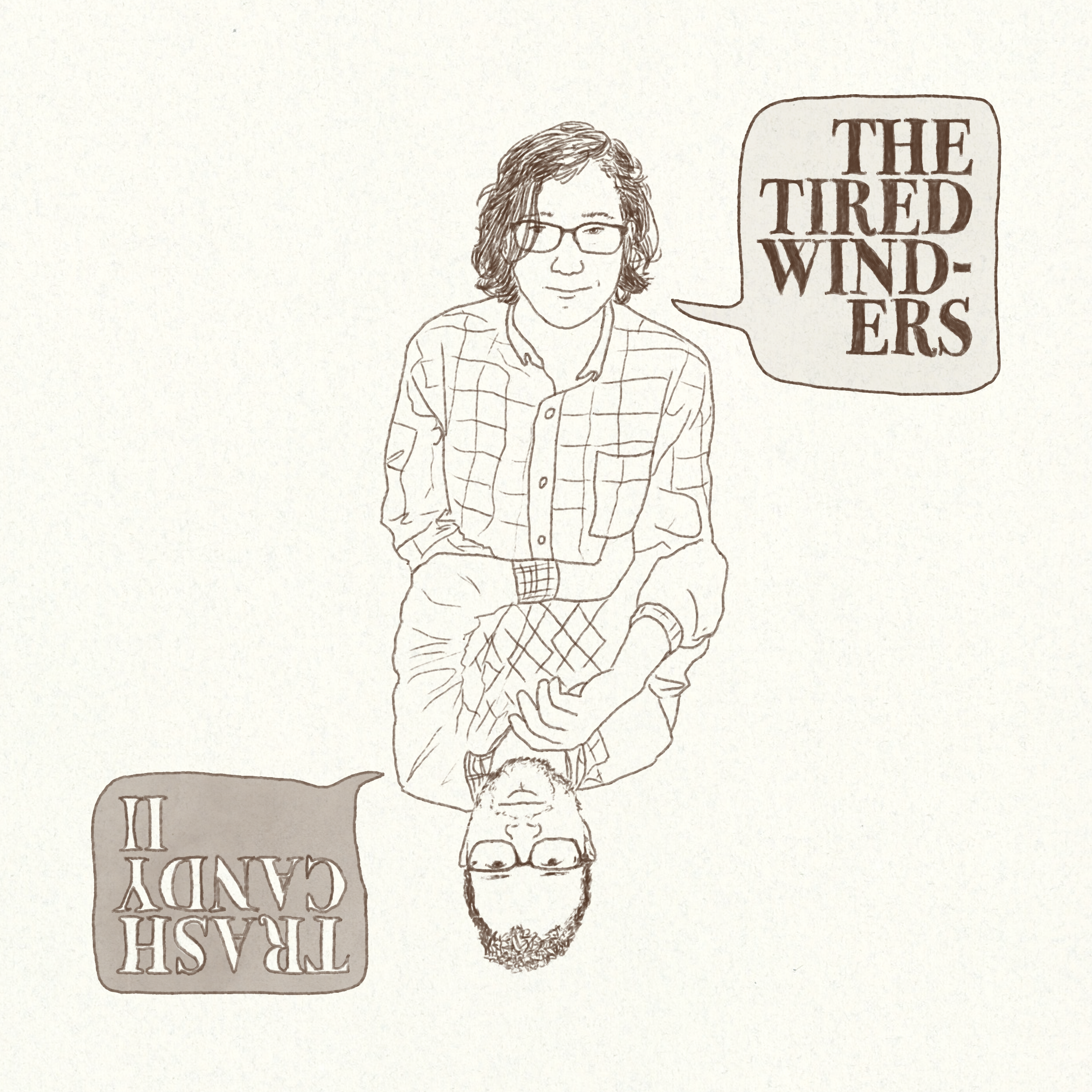 The Tired Winders<br>(Trash Candy II)