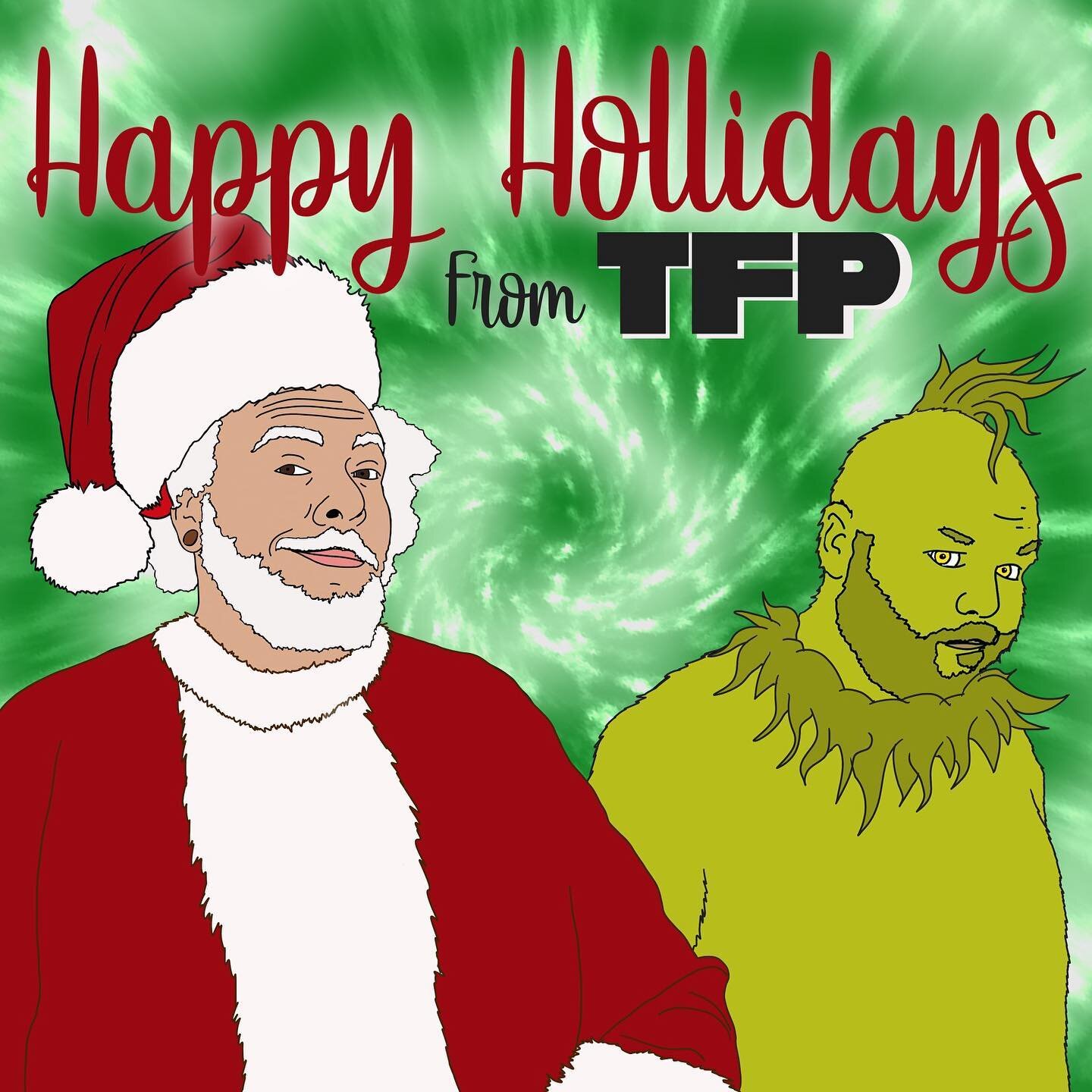 may your cups be full of the finest spirits and your pipe always be on the green hit. to all of our listeners/homies worldwide, have a happy and safe holiday this year. 2022 can&rsquo;t be worse than 2021&hellip; right? #holiday #holidayseason #holid