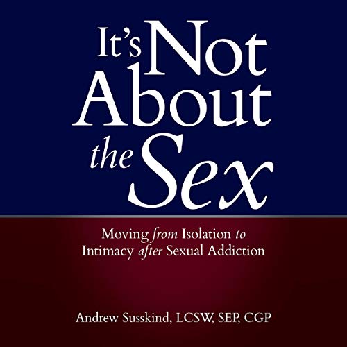 It's Not About the Sex