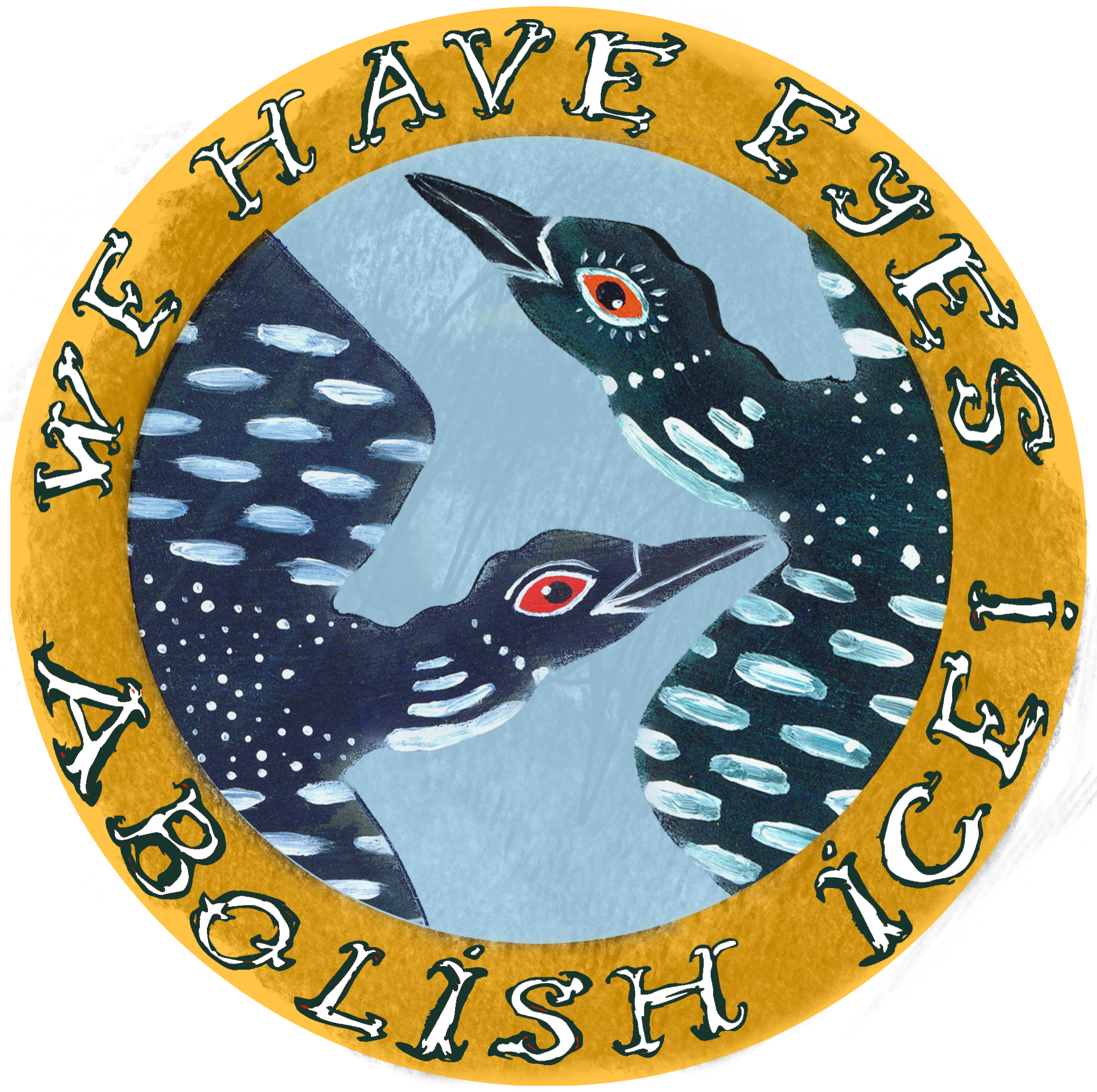 We Have Eyes Sticker