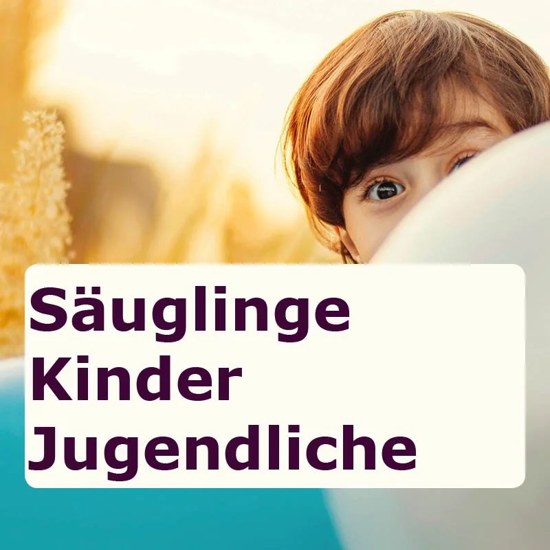Säuglinge, Kinder & Jugendliche