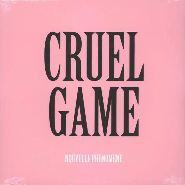 19. NOUVELLE PHÉNOMÈNE - CRUEL GAME [BORDELLO A PARIGI]