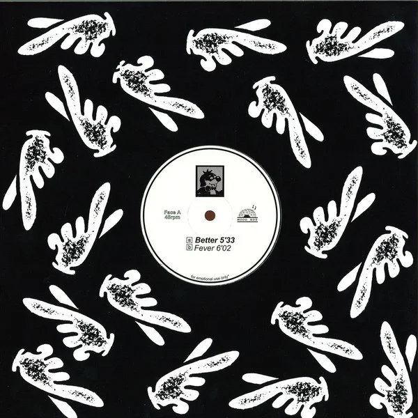 9. UNKNOWN ARTIST ‎– BETTER / FEVER [MOOD HUT]