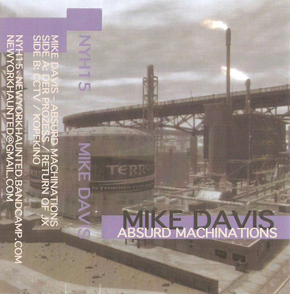 [CASSETTE] Mike Davis - Absurd Machinations [New York Haunted]