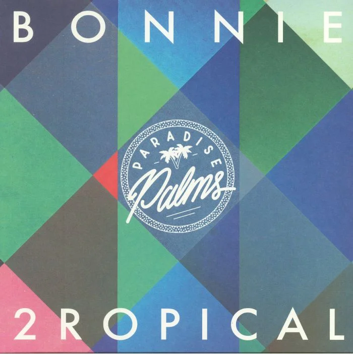 VARIOUS ARTISTS - BONNIE 2ROPICAL [PARADISE PALMS]
