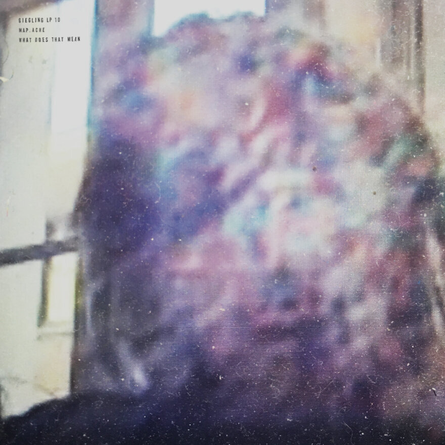 10 - MAP.ACHE - WHAT DOES THAT MEAN [GIEGLING]