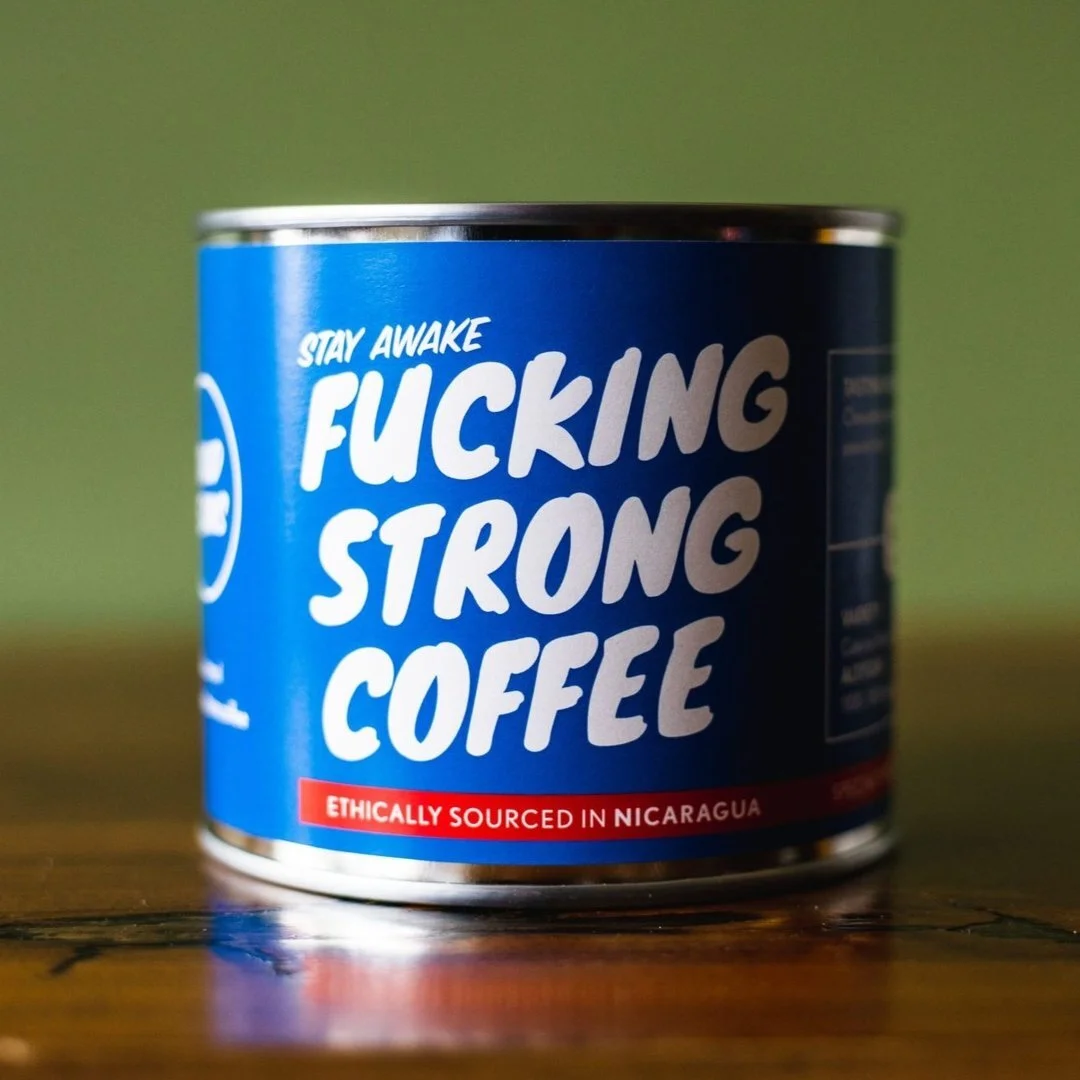 Fucking Strong Coffee from NICARAGUA
