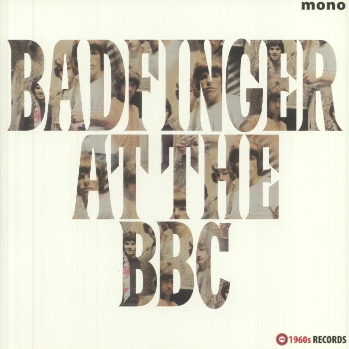 BADFINGER - Badfinger At The BBC 1969-1970 [Rhythm &amp; Blues]