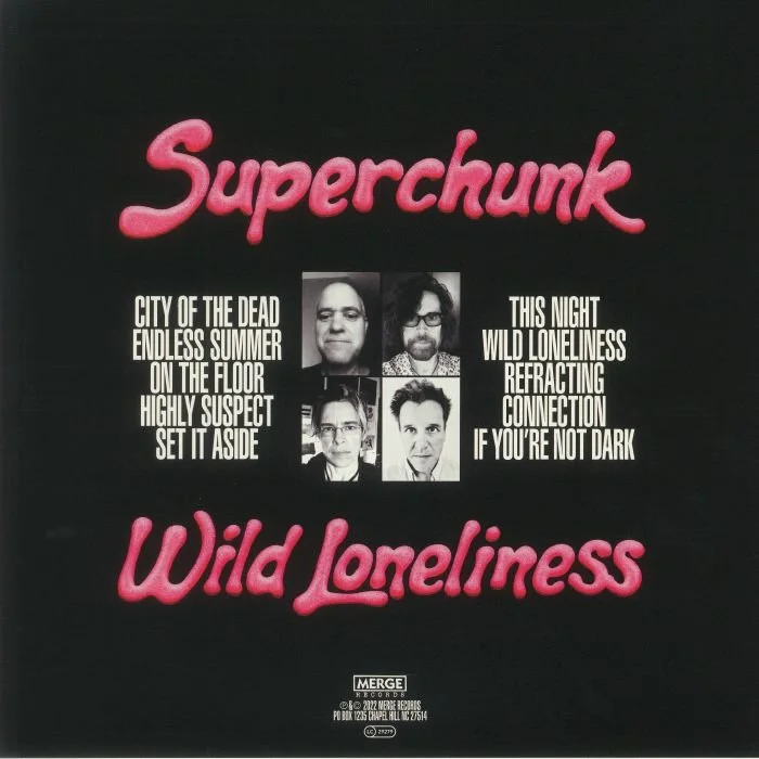 SUPERCHUNK - Wild Loneliness [Merge US]