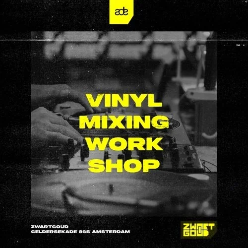 VINYL MIXING WORKSHOP @ ADE 2025