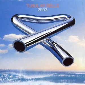 MIKE OLDFIELD - TUBULAR BELLS 2003 [WARNER MUSIC]