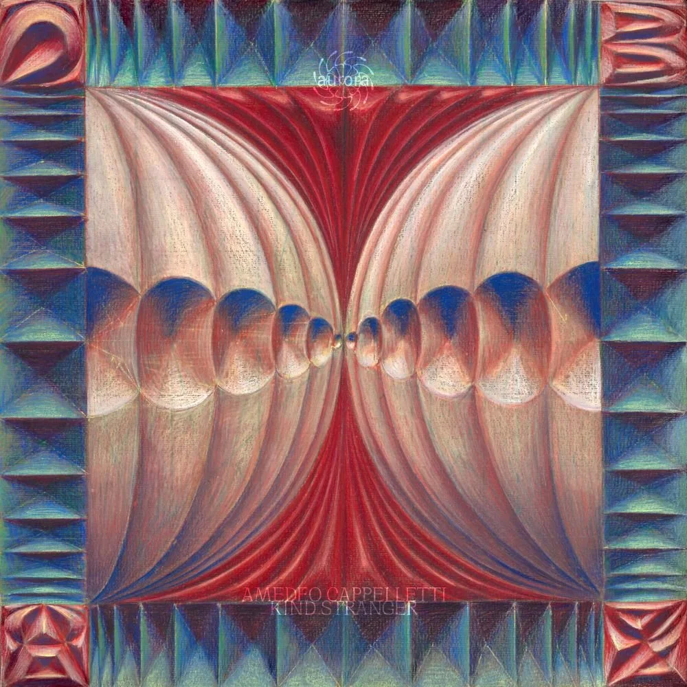 AMEDEO CAPPELLETTI - KIND STRANGER [AURORA EDITION]