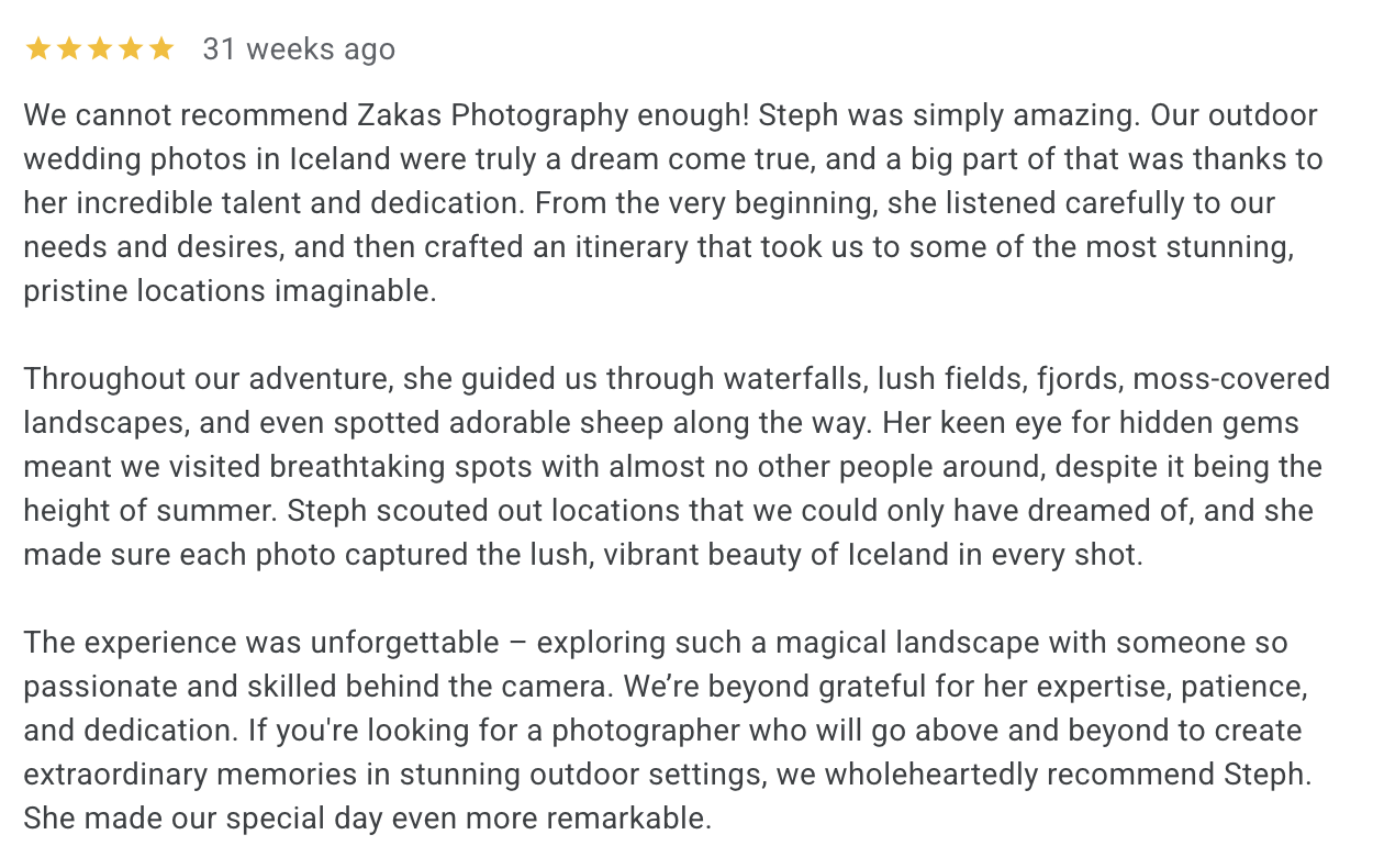 Iceland elopement review ''We cannot recommend Zakas Photography enough for Iceland elopement! Steph was simply amazing. Our outdoor wedding photos in Iceland were truly a dream come true''