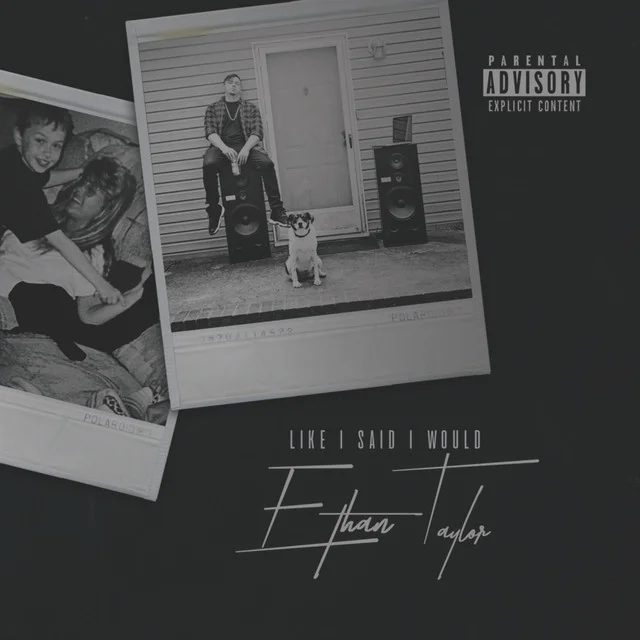 Ethan Taylor - Like I Said I Would album.jpeg