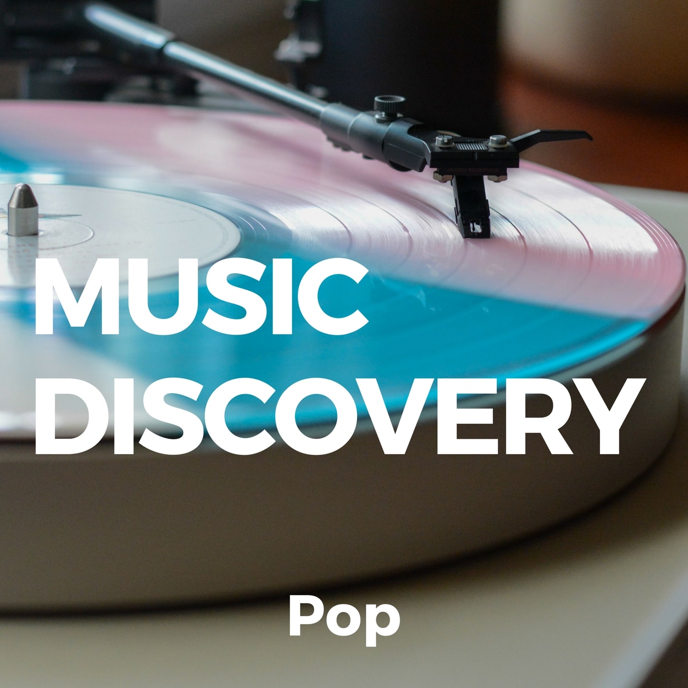 Music Discovery - Pop playlist