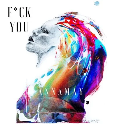 FUCK You - Annamay.jpg