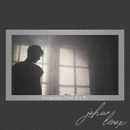 Jonah Lenox - EVERYBODY’S COOL BUT ME EP.jpg