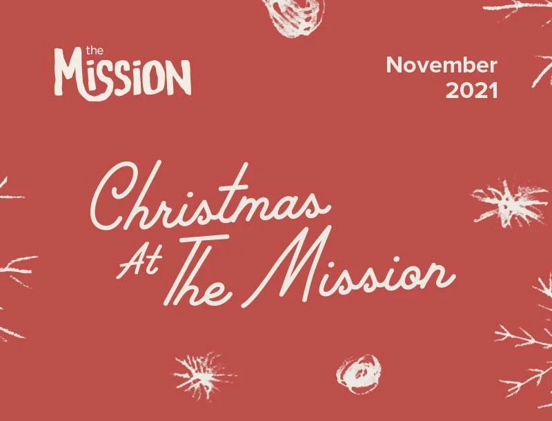 November 2021: Christmas at The Mission