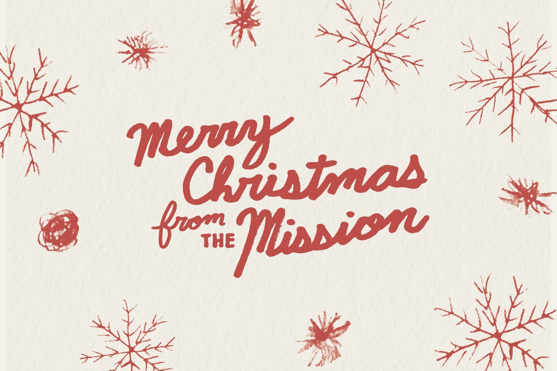 December 2022: Merry Christmas from The Mission