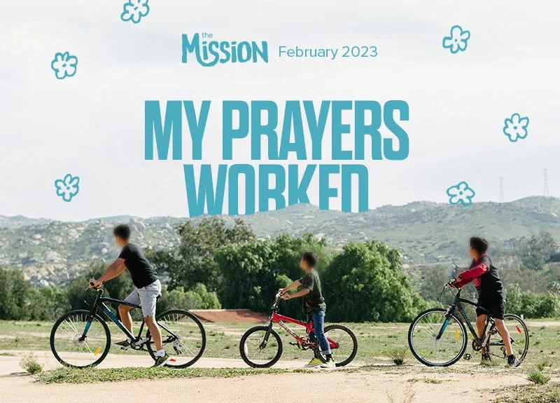 February 2023: "My Prayers Worked" 