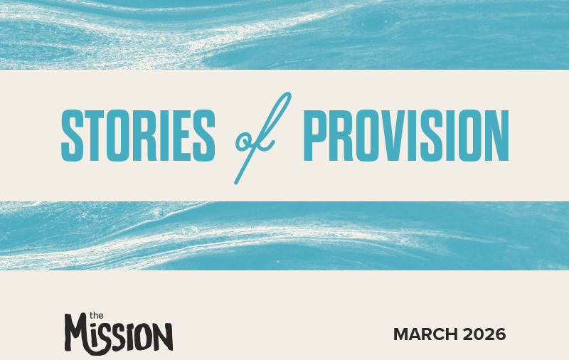March 2026: Stories of Provision