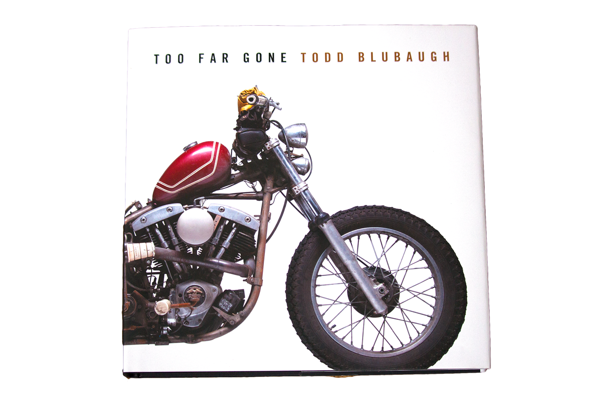 todd-blubaugh-too-far-gone-motorcycle-book.jpg