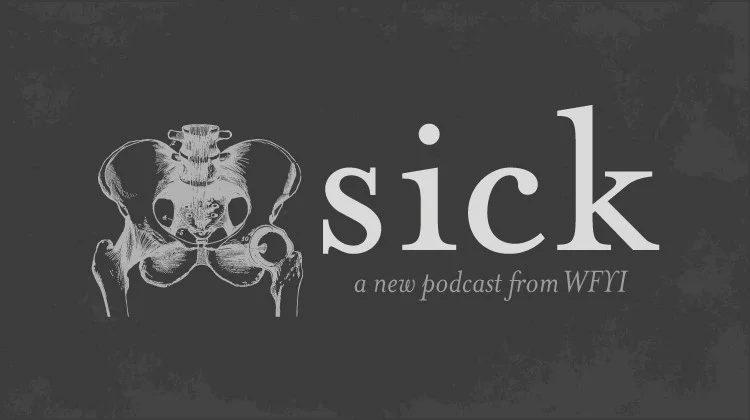 sick podcast.jpg