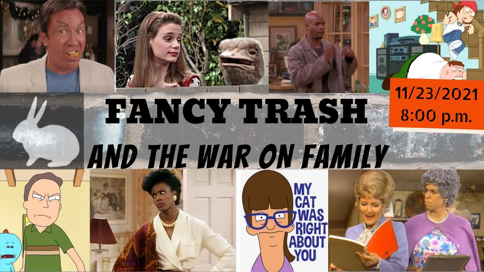 Fancy Trash: The War on Family 