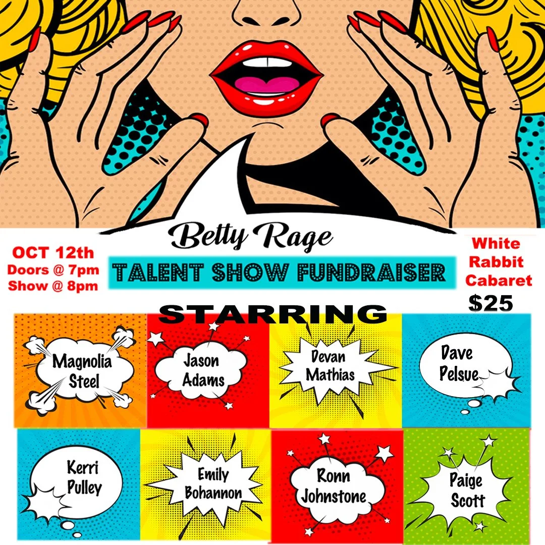 Betty Rage Talent Show Fundraiser