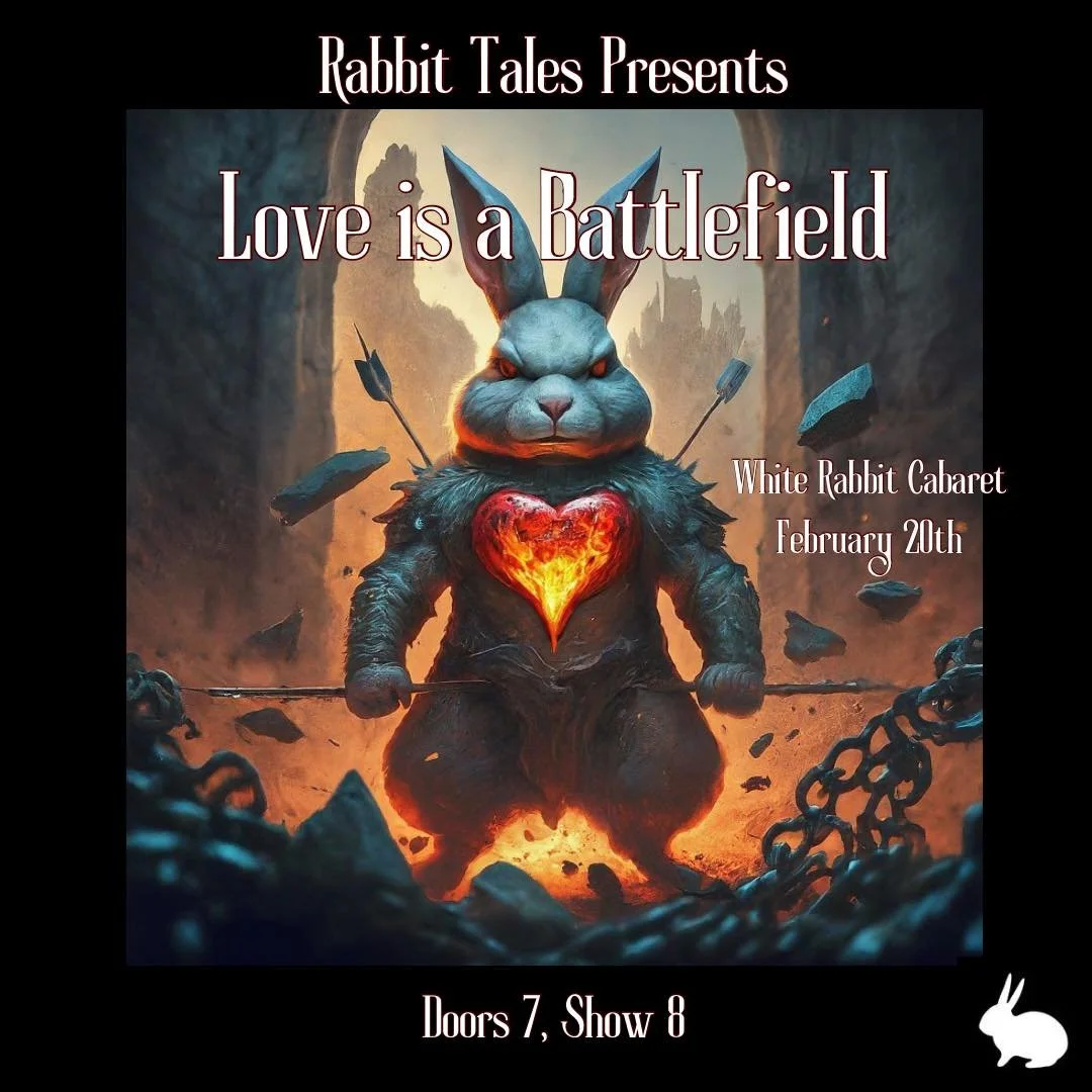 Rabbit Tales Storytelling Show: 'Love is a Battlefield'
