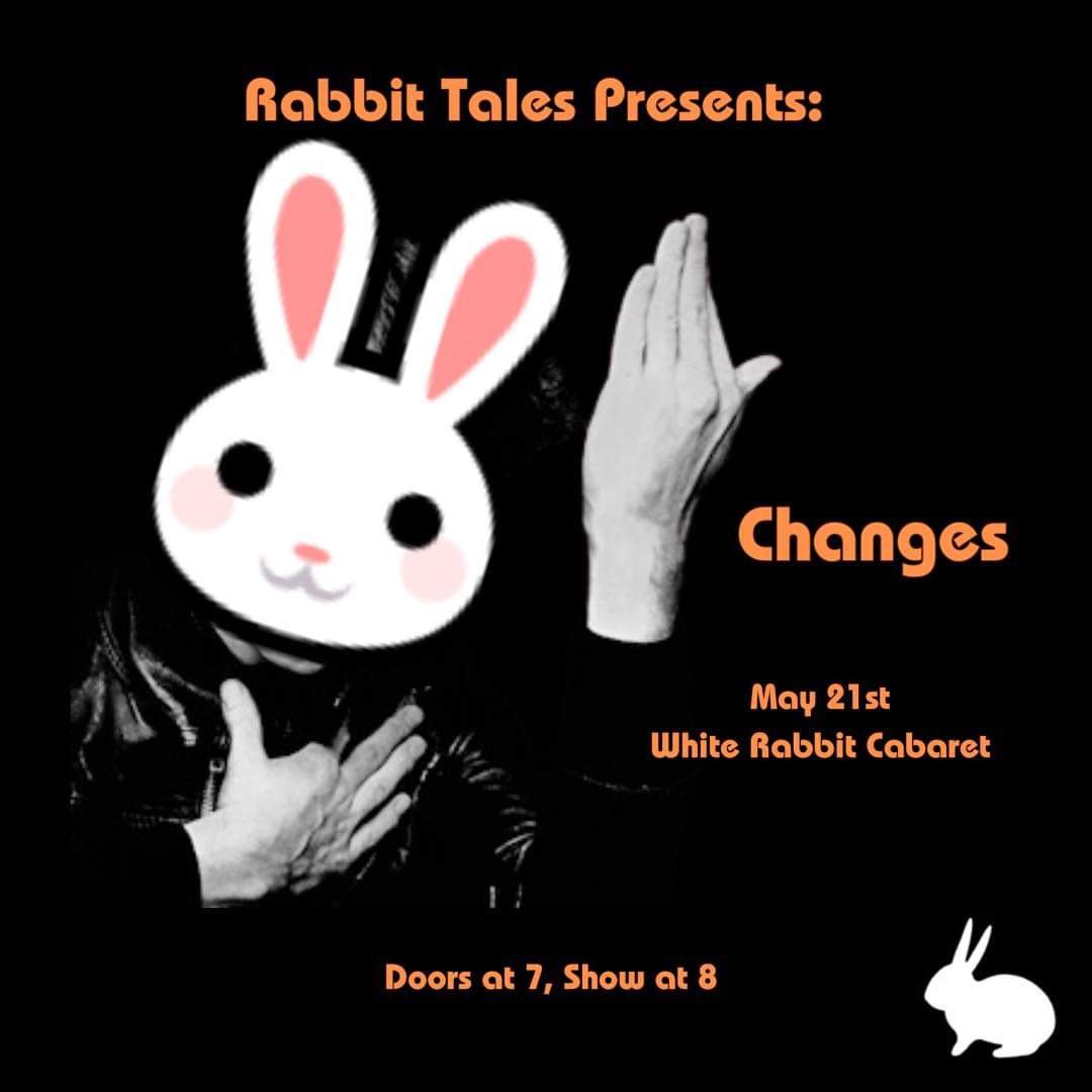 Rabbit Tales Storytelling Show: 'Changes'  