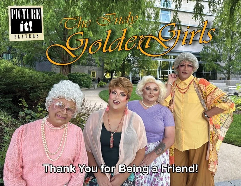 PIP presents A Golden Christmas featuring The Indy Golden Girls (2 Shows) 