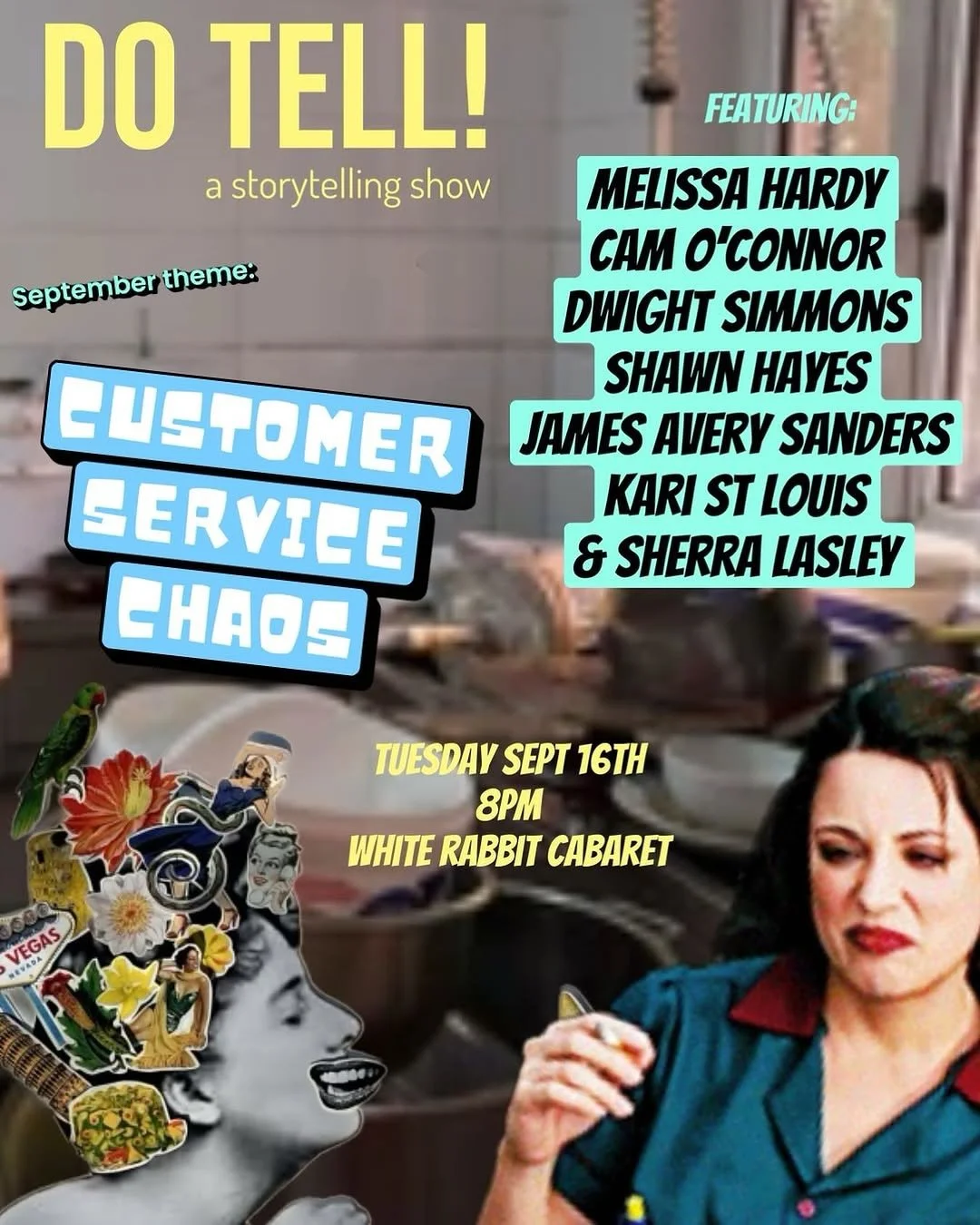 Do Tell: A Night of True Stories (Theme: Customer Service Chaos)   