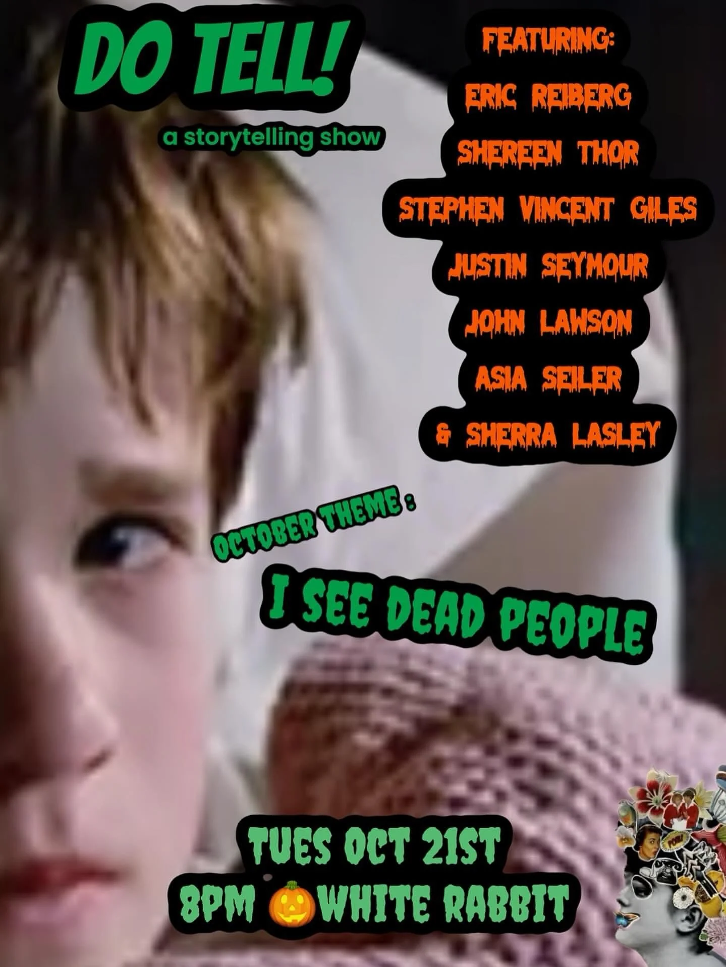 Do Tell: A Night of True Stories (Theme: I See Dead People)    