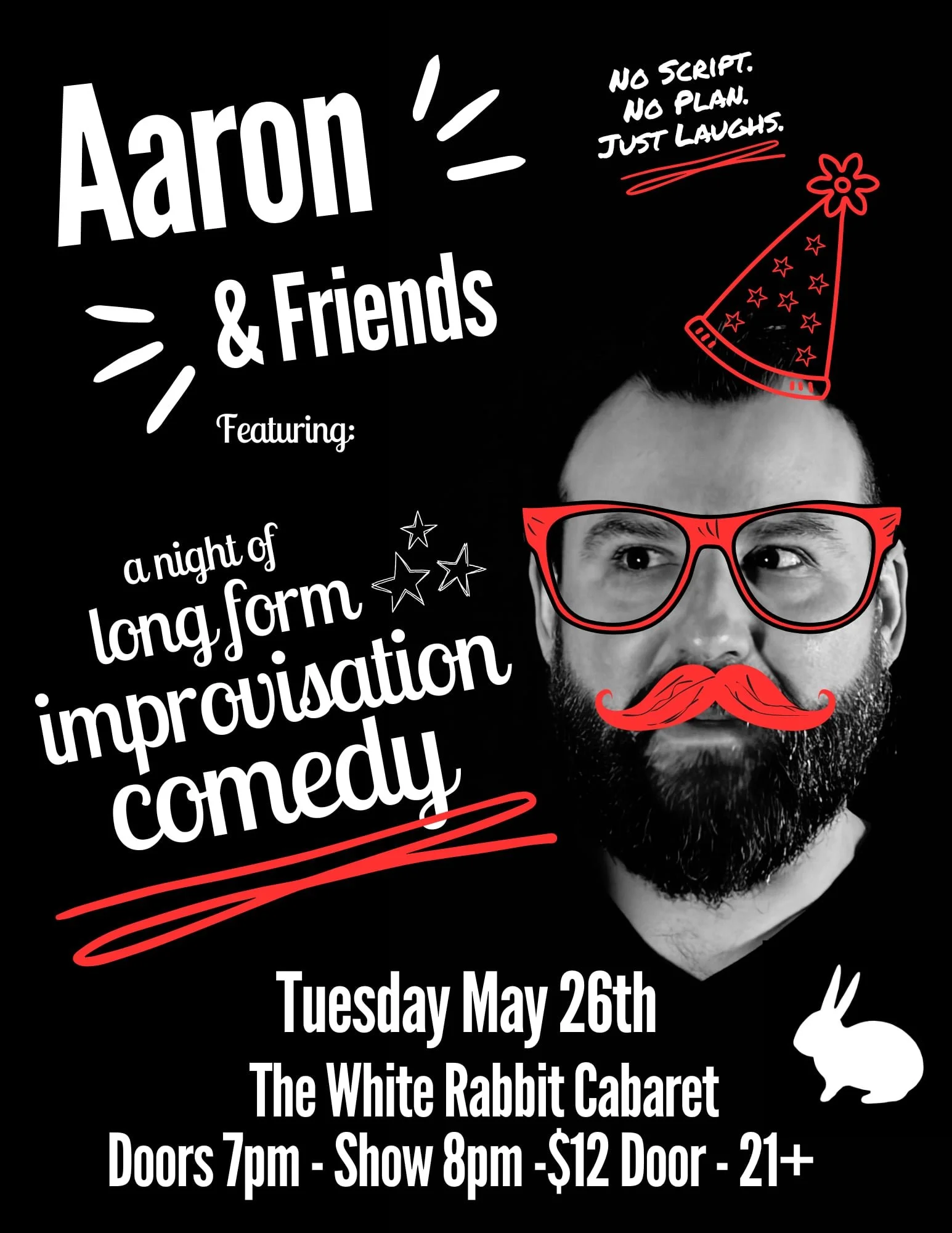 Aaron &amp; Friends An evening of Long-Form Improvisation Comedy 