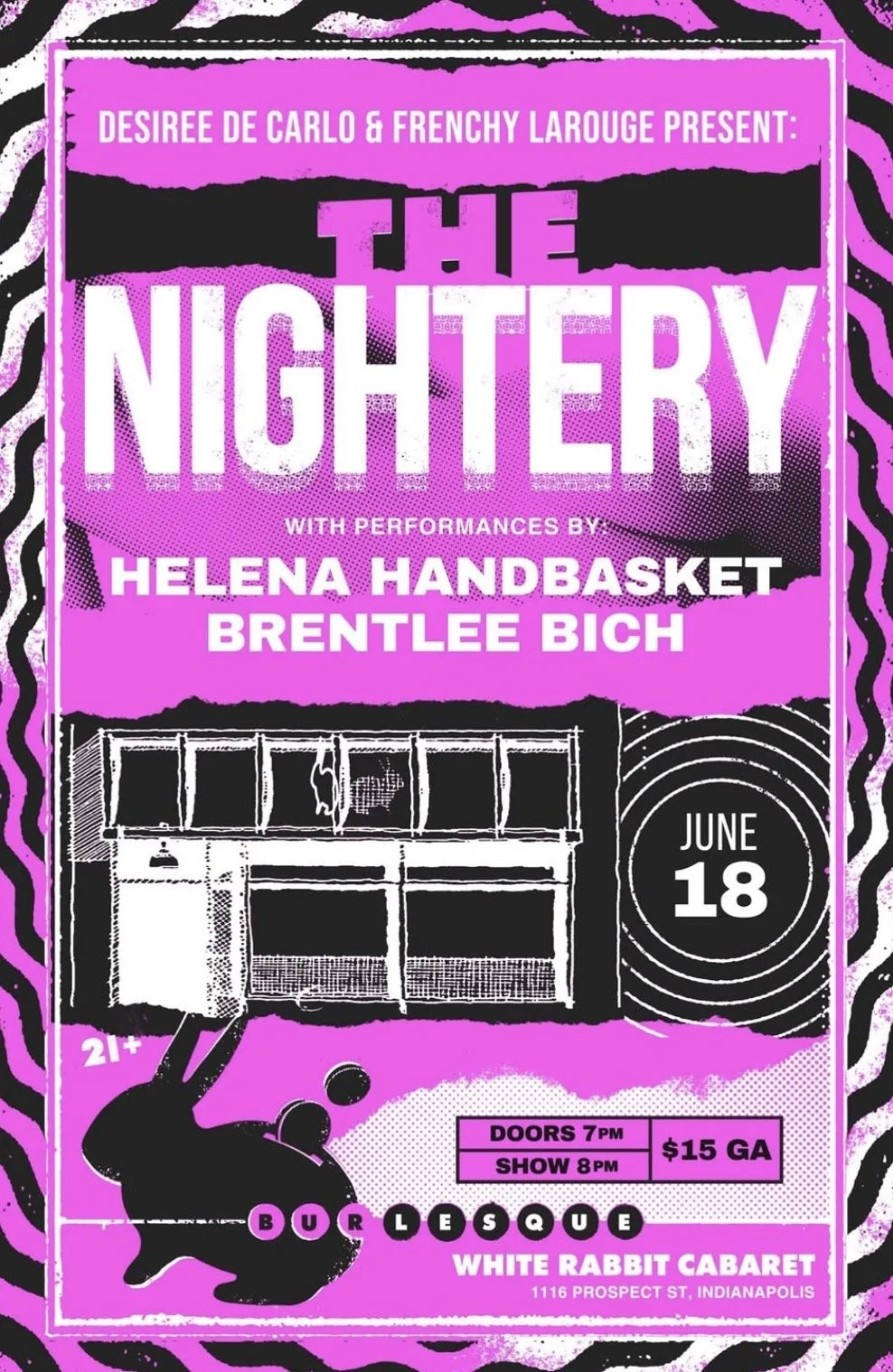 The Nightery presented by Desiree De Carlo &amp; Frenchy LaRouge 