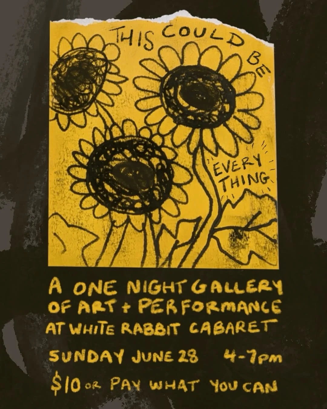 This Could Be Everything - A One Night Gallery of Art &amp; Performance 