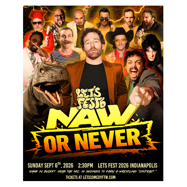 Let's Fest presents NAW or NEVER (Nearly Average Wrestling) mics